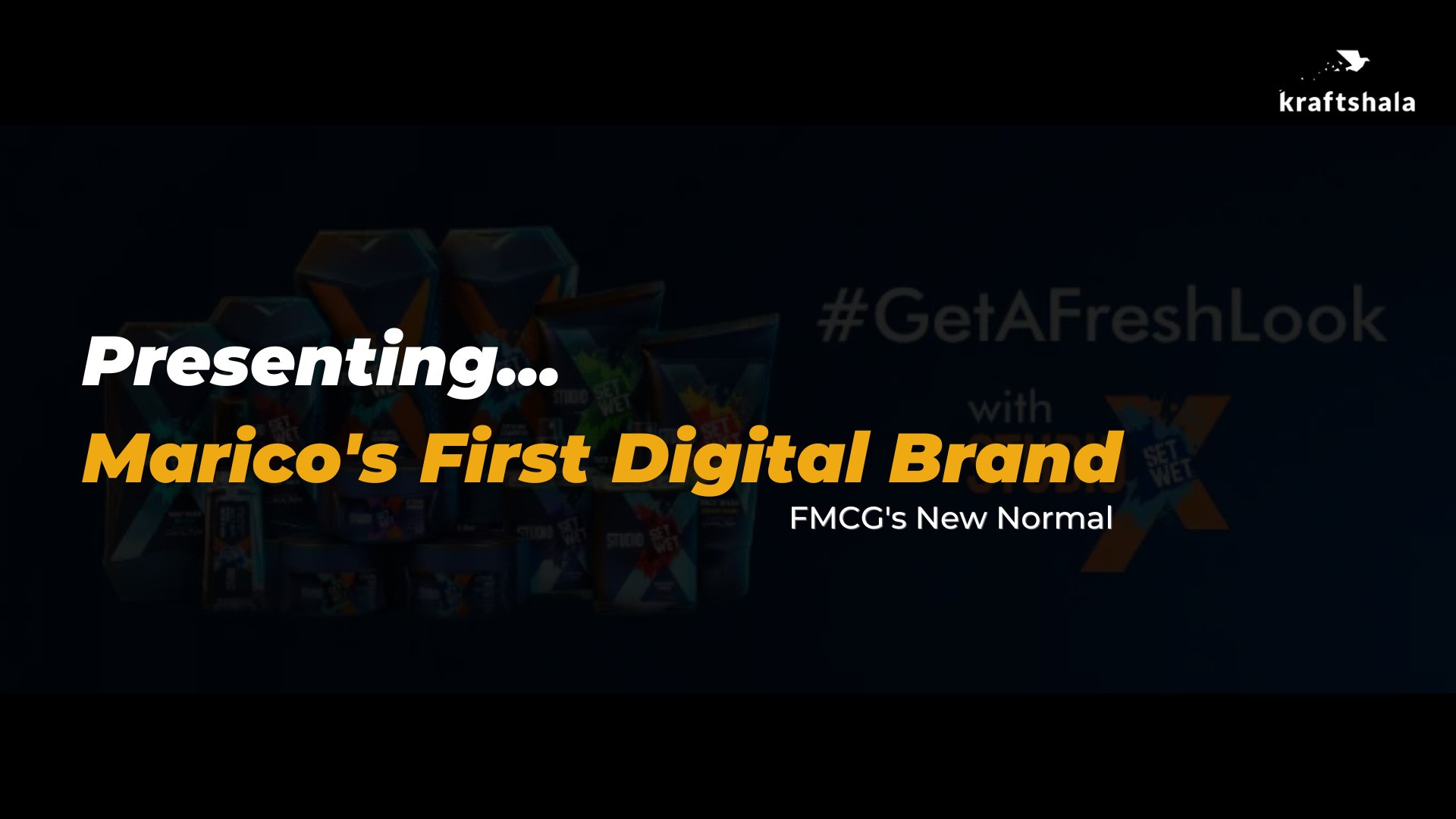 Presenting Marico's First Digital Brand Launch.